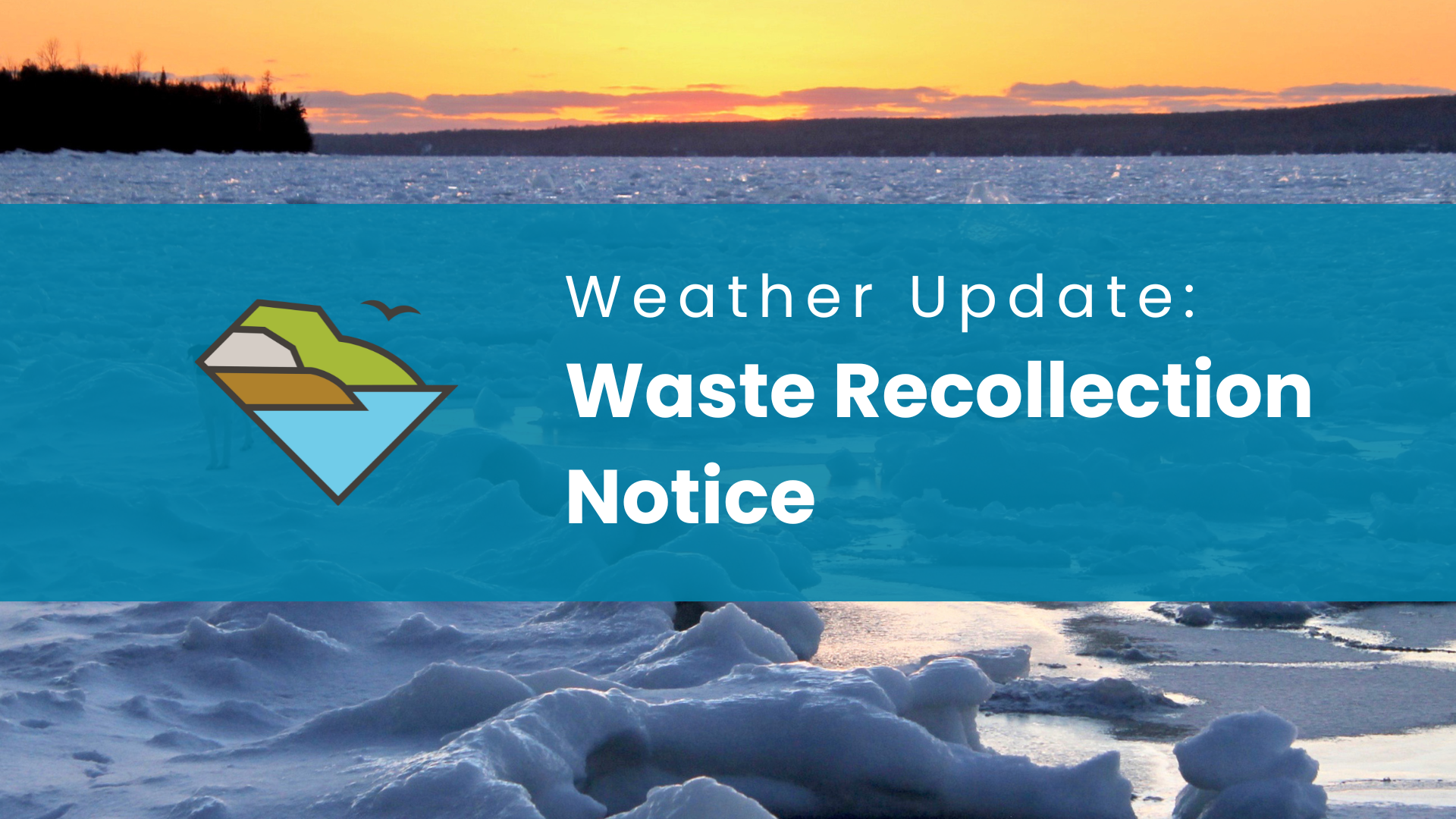 Weather Update: Waste Recollection Notice